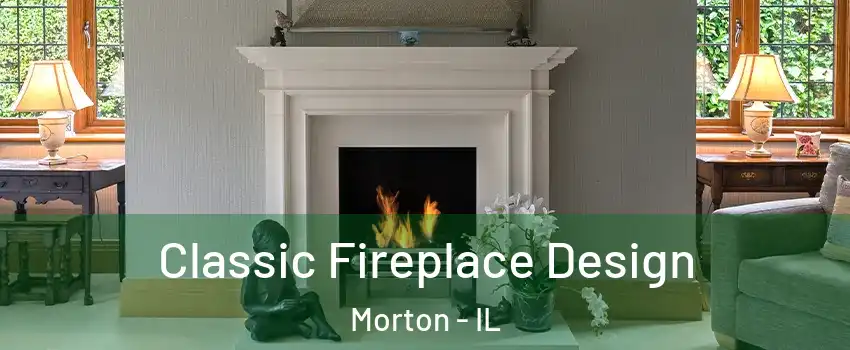  Classic Fireplace Design Morton - IL